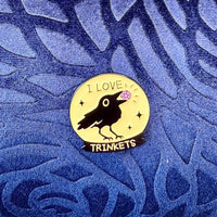 I Love Trinkets Crow Enamel Pin - The Wandering Satchel